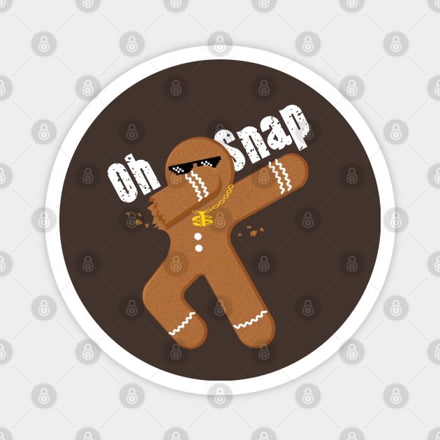 Oh snap cool gingerbread Magnet by Marzuqi che rose